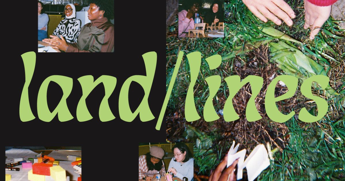Land/Lines: The Community Gathering